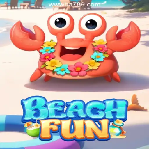 Dive into the Exciting World of BeachFun Slots on BA789.COM