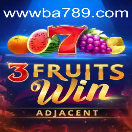 Explore the Exciting World of 3FruitsWin: Your Ultimate Guide to BA789.COM's Slots Brasil