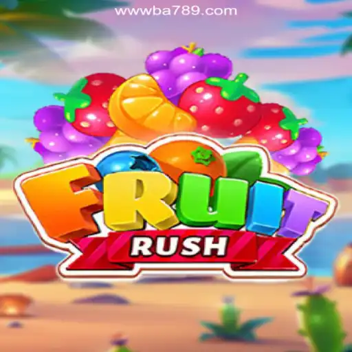 Discover FruitRush: A Vibrant Experience on BA789.COM Platform-Oficial Slots Brasil