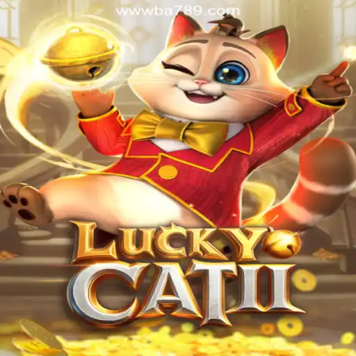 Exploring LuckyCatII: The Exciting Slot Game on BA789.COM Platform-Oficial Slots Brasil
