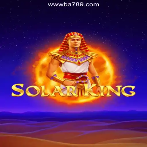 Discover the Thrilling World of SolarKing on BA789.COM Platform-Oficial Slots Brasil